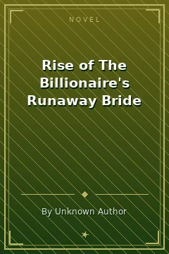 Rise of The Billionaire's Runaway Bride